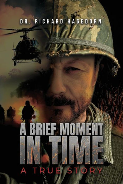 A Brief Moment In Time, A True Story