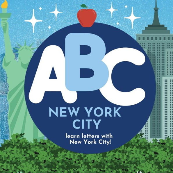Abc New York City - Learn The Alphabet With New York City - 9781961170117