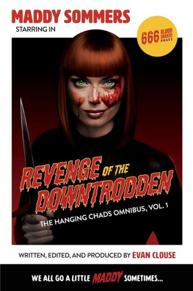 Revenge Of The Downtrodden: The Hanging Chads Omnibus Vol. 1
