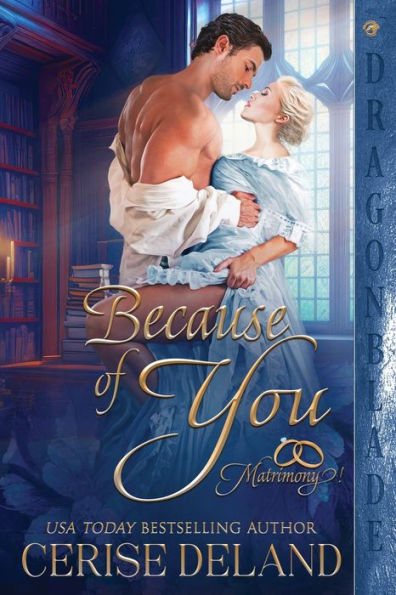 Because Of You (Matrimony!)