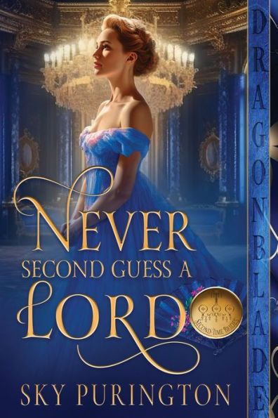 Never Second Guess A Lord (Second Time Brides)