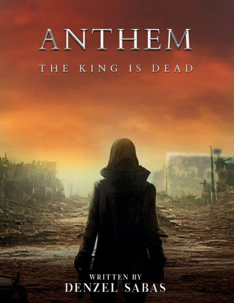 Anthem: The King Is Dead - 9781961282841