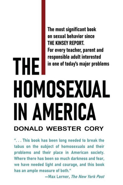 The Homosexual In America: A Subjective Approach - 9781961301290