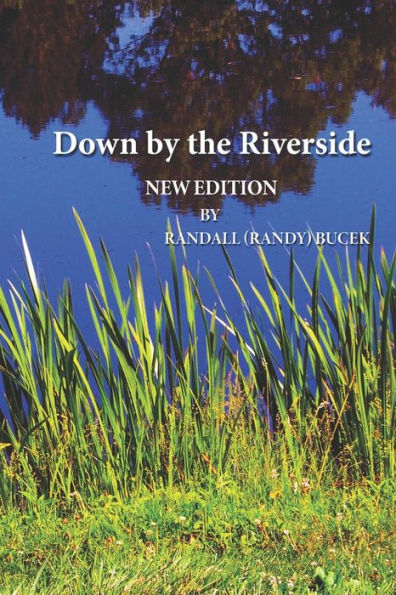 Down By The Riverside: New Edition - 9781961407299