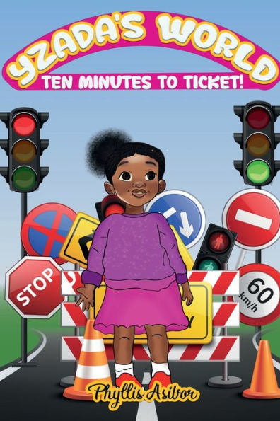Yzada's World: Ten Minutes To Ticket - 9781961417106