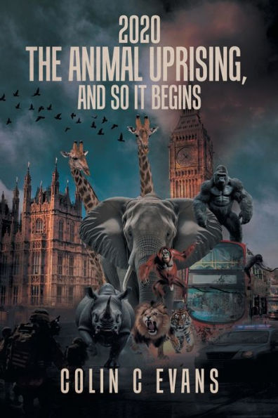 2020 The Animal Uprising, And So It Begins - 9781961438309