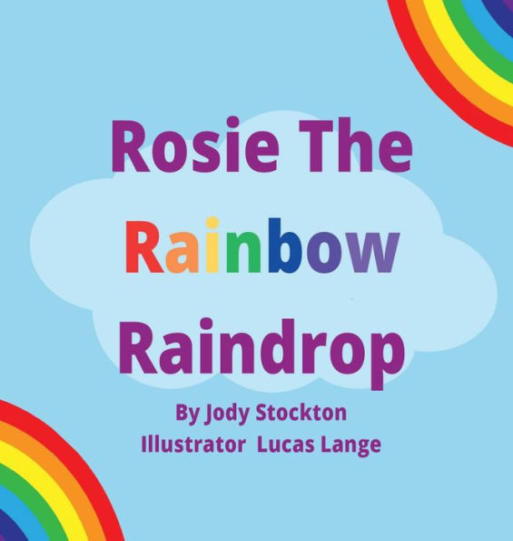 Rosie La Gota De Lluvia Del Arco Iris