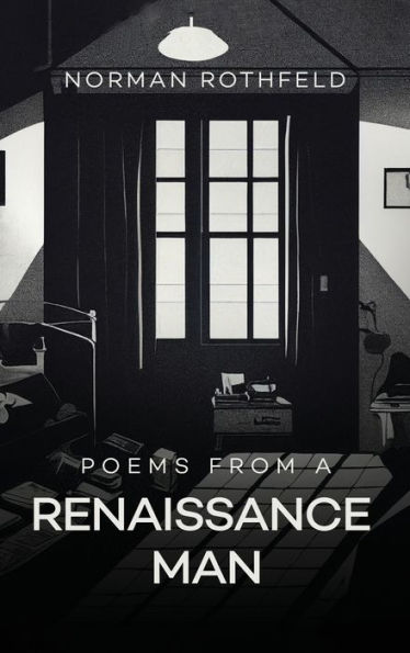 Poems From A Renaissance Man - 9781961486430