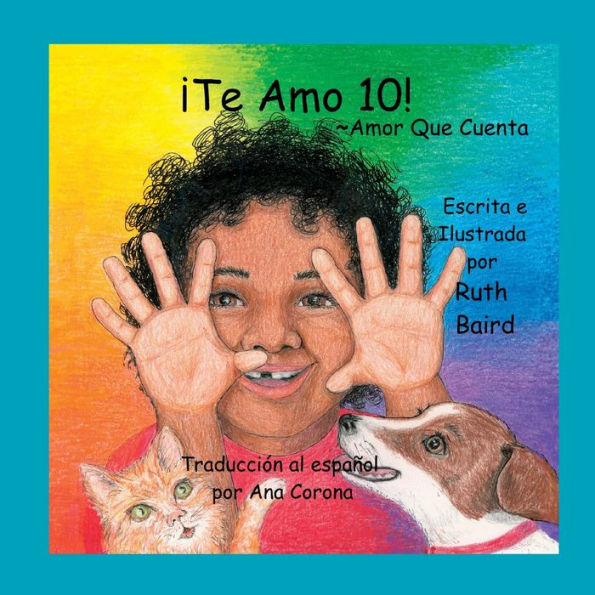 ¡Te Amo 10!: Amor Que Cuenta (Spanish Edition) - 9781961517028