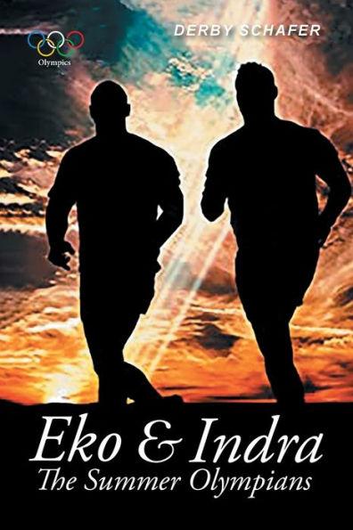 Eko & Indra: The Summer Olympians - 9781961601147