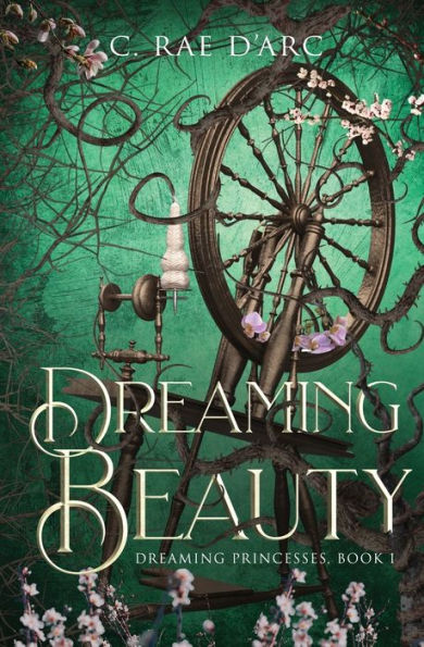Dreaming Beauty: Fairytale Retelling Of La Belle Au Bois Dormant (Dreaming Princesses)