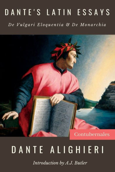 Dante'S Latin Essays: De Vulgari Eloquentia & De Monarchia (Latin Edition) - 9781961822993