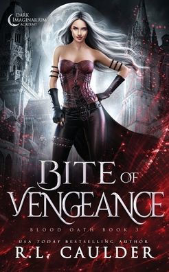 Bite Of Vengeance - 9781962070027