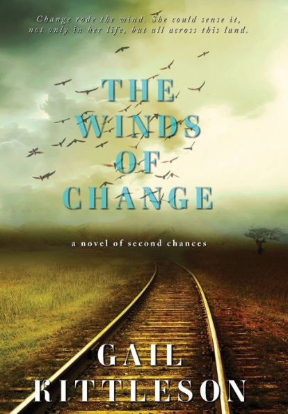 The Winds Of Change: A Novel Of Second Chances