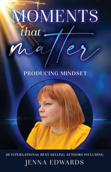 Moments That Matter - 9781962407373
