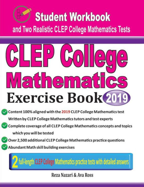 CLEP College Mathematics Exercise Book: Student Workbook and Two Realistic CLEP College Mathematics Tests