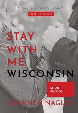Stay With Me, Wisconsin - 9781970151947