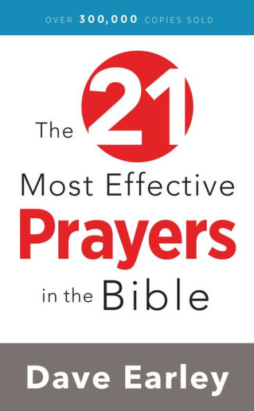 The 21 Most Effective Prayers In The Bible - 9781970176278