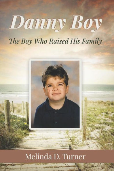 Danny Boy: The Boy Who Raised His Family