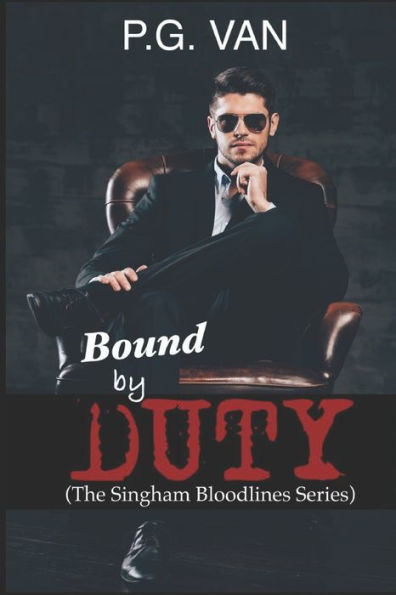 Bound By Duty (The Singham Bloodlines)