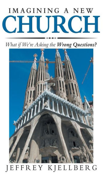 Imaginando una nueva iglesia: ¿Qué pasa si hacemos las preguntas equivocadas?