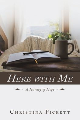 Here With Me: A Journey Of Hope - 9781973699613