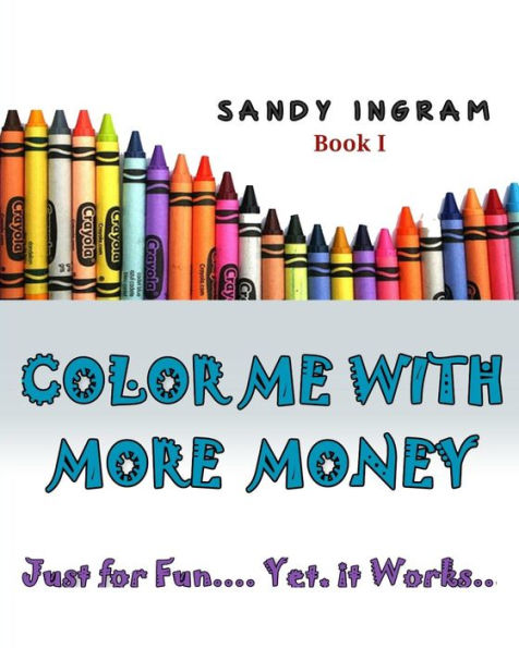 Color Me With More Money (Volume 1)