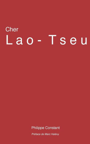 Cher Lao-Tseu (Edición francesa)