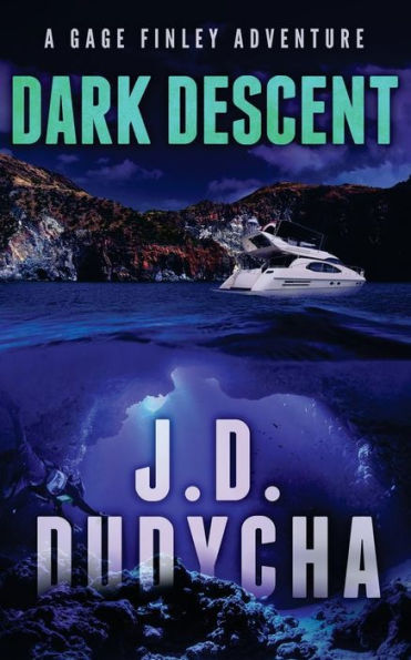 Dark Descent: A Gage Finley Adventure (Caribbean Series Book 2)