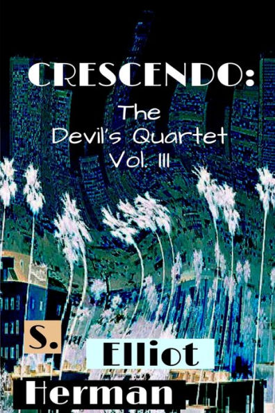 Crescendo: El cuarteto del diablo vol. III (Volumen 3)