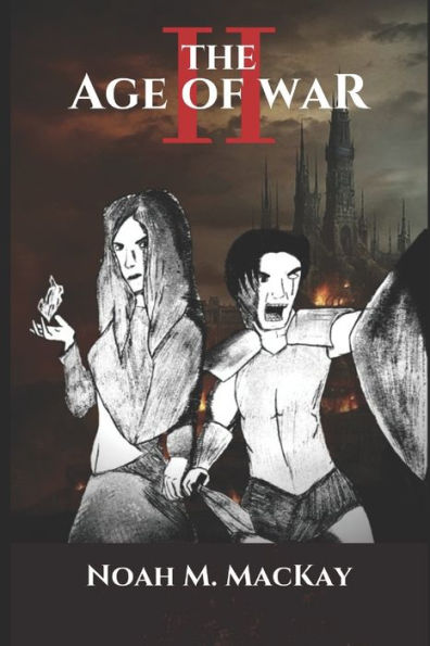 Age of War II (Volume 3)