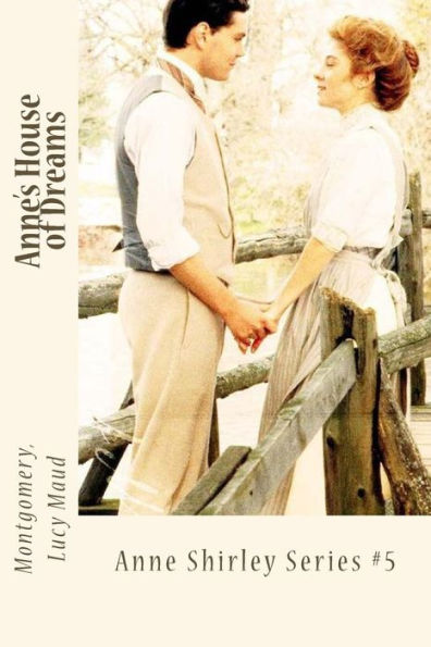 Anne's House of Dreams: Anne Shirley Series #5
