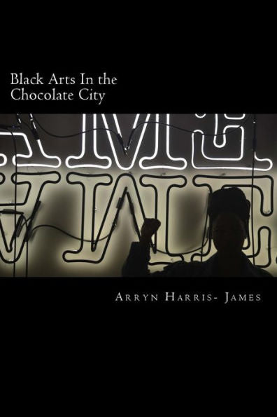 Black Arts In the Chocolate City