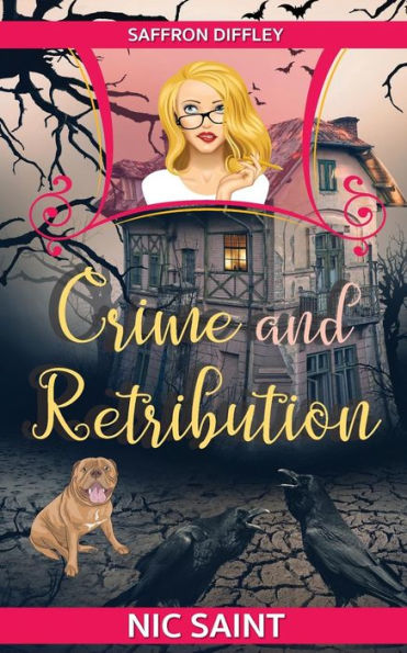 Crime and Retribution (Saffron Diffley) (Volume 1)