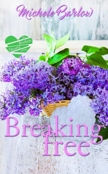 Breaking Free: The Broken Hearts Club
