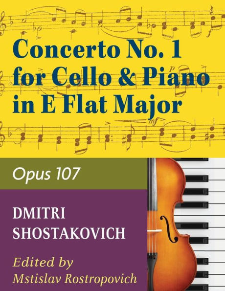 Concierto n.° 1, op. 107 Por Dmitri Shostakóvich. Editado por Rostropovich. Para acompañamiento de violonchelo y piano. siglo 20. Dificultad: Difícil. Libro solista instrumental. Compuesto 1959.
