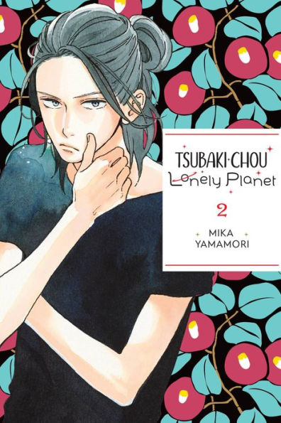 Tsubaki-Chou Lonely Planet, Vol. 2 (Tsubaki-Chou Lonely Planet, 2)