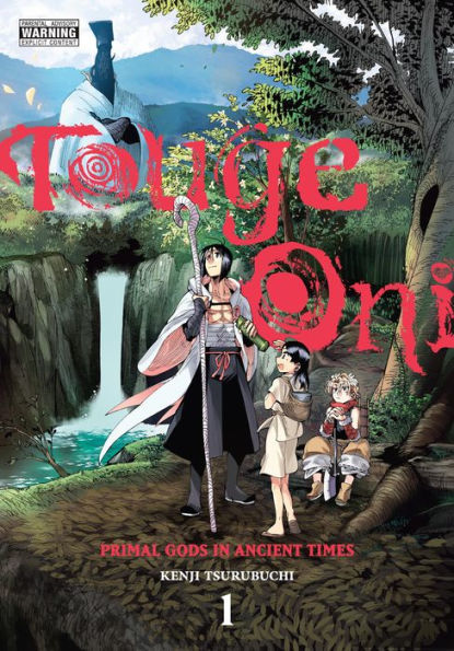Touge Oni: Primal Gods In Ancient Times, Vol. 1 (Touge Oni: Primal Gods In Ancient Times, 1)