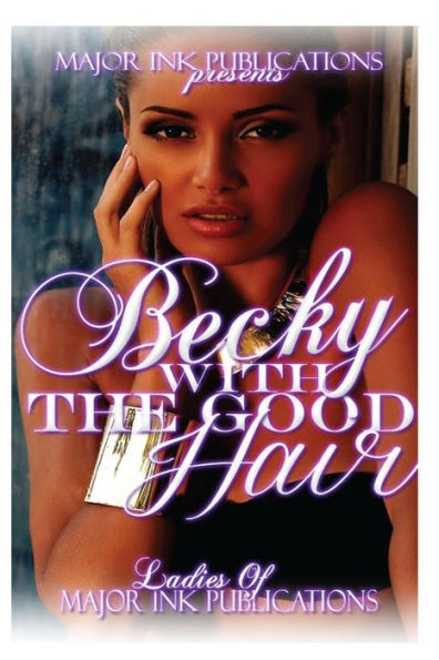 Becky With The Good Hair