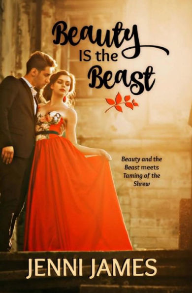 Beauty IS the Beast (Modern Fairytales)