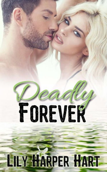 Deadly Forever (Hardy Brothers Security)