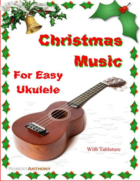 Música Navideña para Ukelele Fácil con Tablatura