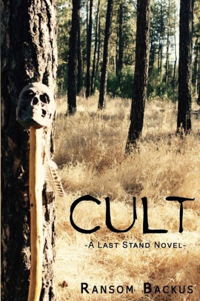 Cult: A Last Stand Novel