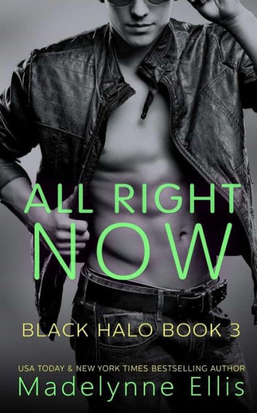 All Right Now (Black Halo)