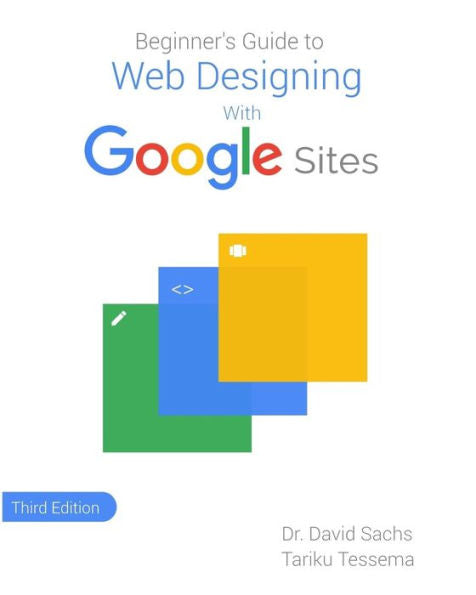 Beginner's Guide to Web Designing with Google Sites
