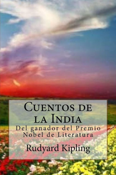 Cuentos de la India: Del ganador del Premio Nobel de Literatura (Spanish Edition)