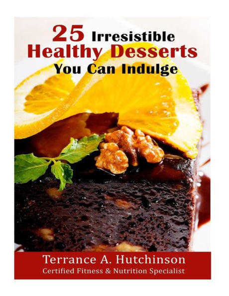 25 recetas irresistibles de postres saludables que puedes disfrutar