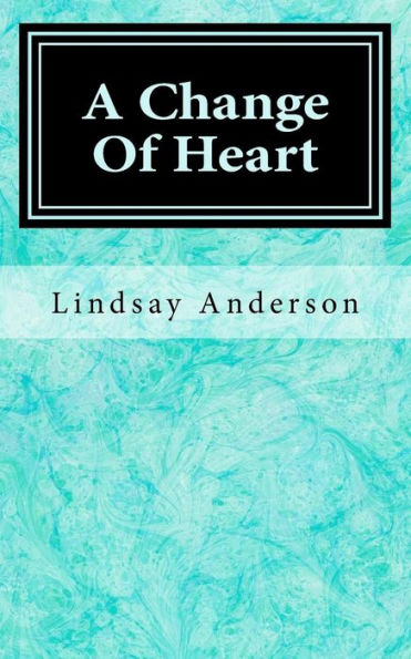 A Change Of Heart (Adriana)