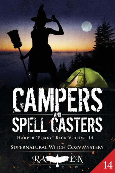 Campers and Spell Casters (Harper "Foxxy" Beck)