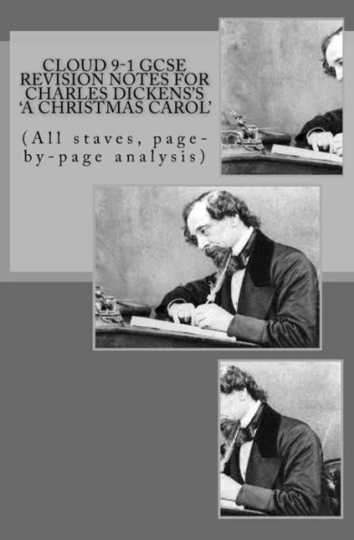 NOTAS DE REVISIÓN DE GCSE DE Cloud 9-1 PARA UN CUENTO DE NAVIDAD DE CHARLES DICKENS: (Todos los pentagramas, análisis página por página)